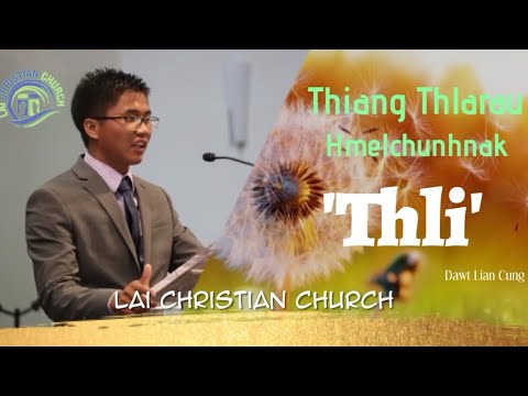Thiang Thlarau | THLI | Dawt Lian Cung