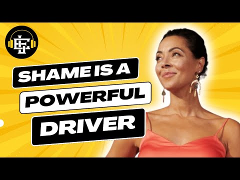 Shame is a Powerful Driver with Jessica Huie | Everyday Leadership Podcast