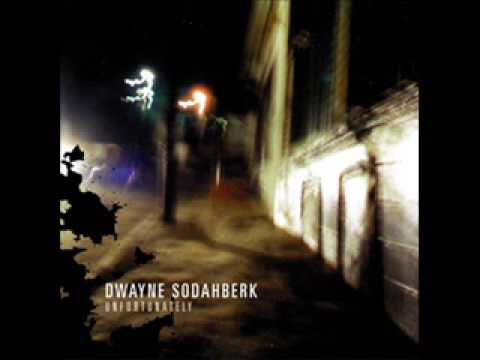 dwayne sodahberk - no fun