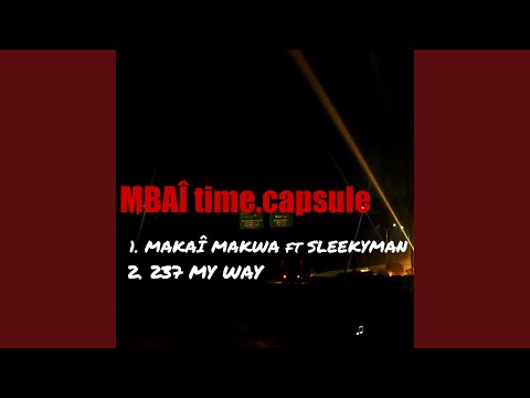 Makai Makwa (feat. Sleekyman)