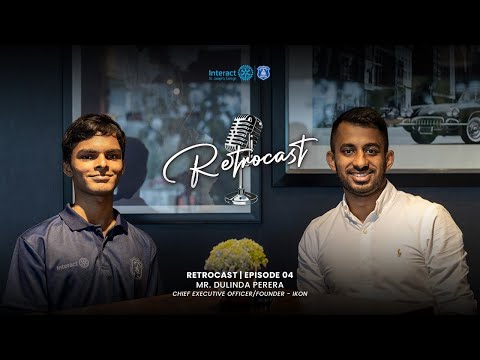 Retrocast | Episode 04 | Mr. Dulinda Perera