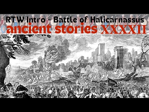 Ancient Greece - Intro - Battle of Halicarnassus