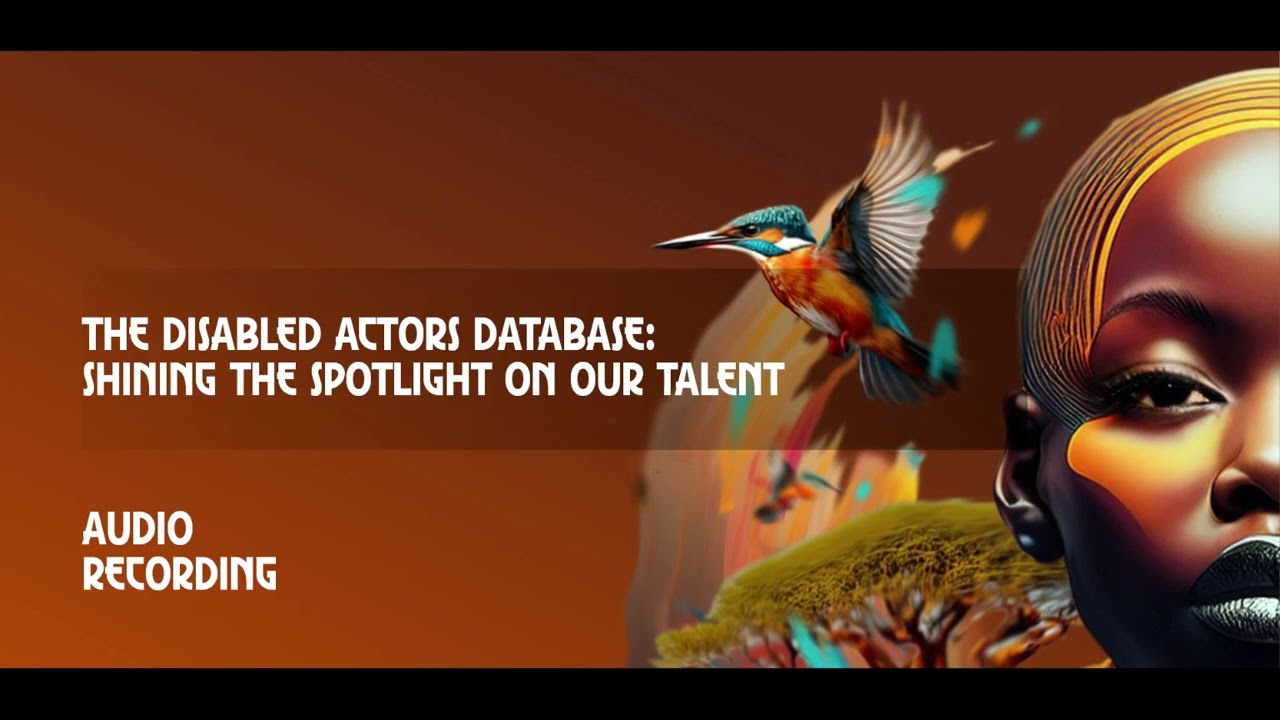 The Disabled Actors Database: Shining the Spotlight on our Talent