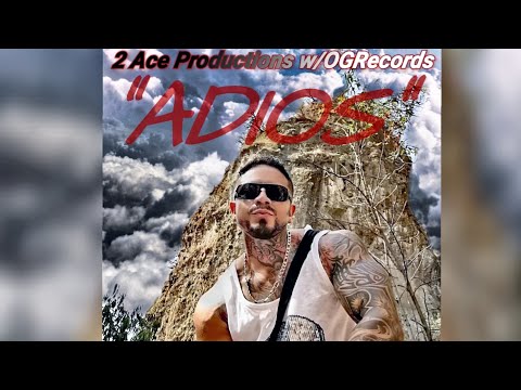 2 Ace "Adiós" OFFICIAL VIDEO