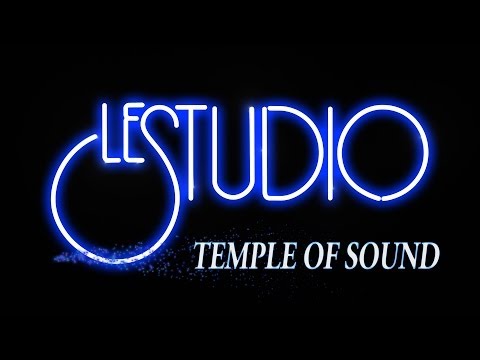 LE STUDIO - TEMPLE OF SOUND - Episode One - 1080p
