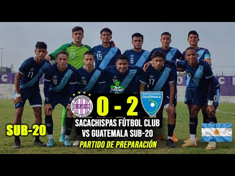🇦🇷Sacachispas Fútbol Club (0) vs. (2) Guatemala U20 🇬🇹 Campamento en Argentina 2023