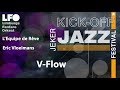 LFO - Eric Vloeimans - Jeker Jazz - V-Flow