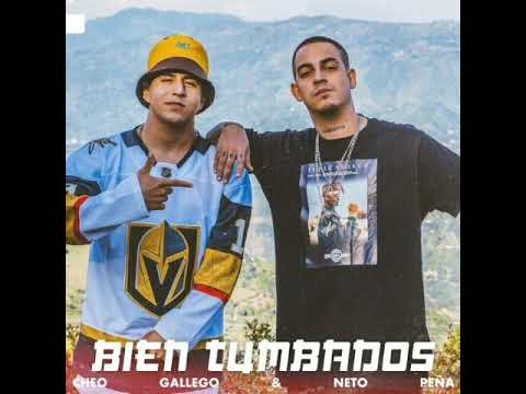 Cheo Gallego x Neto Peña – Bien Tumbados (Audio Oficial)