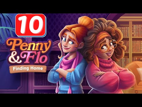 Penny & Flo: Finding Home - Day 10 - Gameplay Story