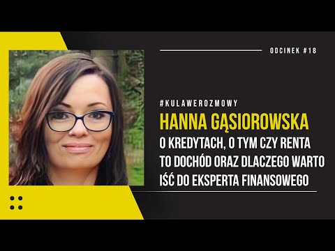 , title : 'Hanna Gąsiorowska - o kredytach, o tym czy renta to dochód oraz dlaczego warto iść do Eksperta.'