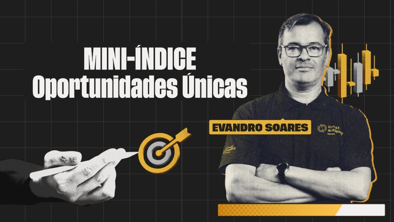 Como Identificar Oportunidades no Mini Índice - com Evandro Soares