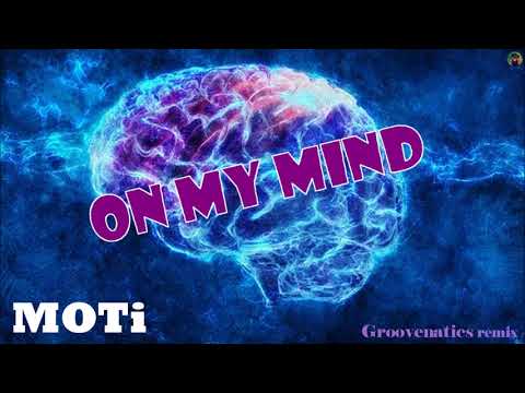 MOTi - in my head (Groovenatics remix)