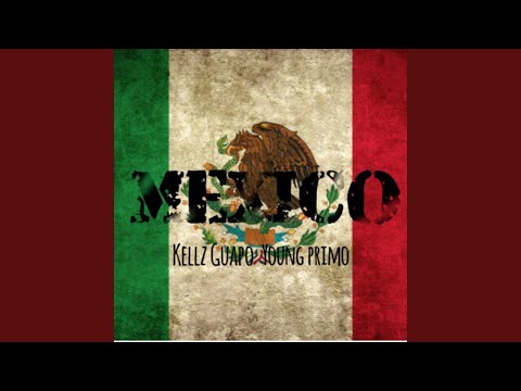 Mexico (feat. Young Primo)