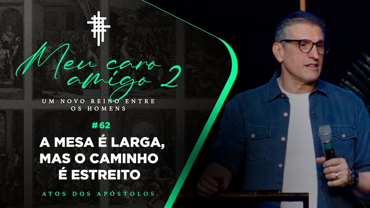 #62 - A mesa é larga, mas o caminho é estreito - Zé Bruno