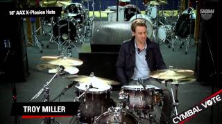 Video thumbnail for CYMBAL VOTE - Troy Miller Reviews the 16" AAX X-Plosion Hats by SABIAN Cymbals
