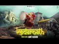 Kedarnath Official 4K Video Amit Keshav Shiv Ji Song 2023 AR Beats 2023 Bholenath Song