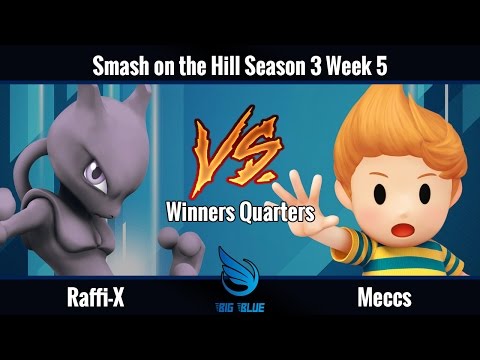 Smash on the Hill S3 W5 - Winners Quarters: Raffi-X vs. Meccs