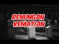 RENUNGAN KEMATIAN Ust KH Arifin Ilham Alm