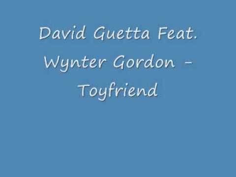 David Guetta Feat  Wynter Gordon - Toyfriend