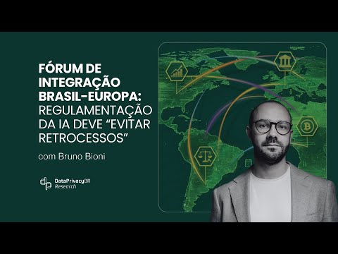 AI regulation should "prevent setbacks" - with Bruno Bioni