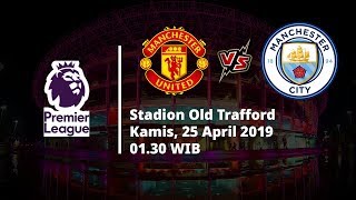 Live Streaming RCTI Liga Inggris, Manchester United Vs Manchester City, Pukul 01.30 WIB
