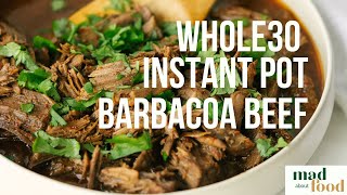 Whole30 Instant Pot Barbacoa Beef