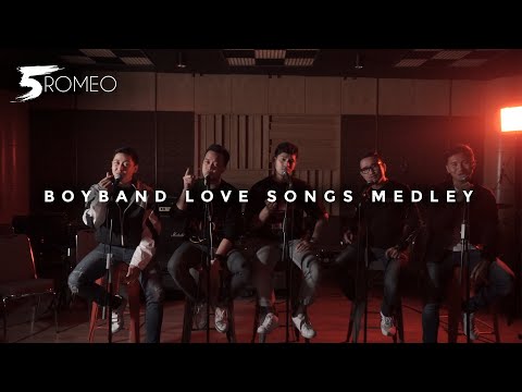 5ROMEO - Boyband Love Songs Medley