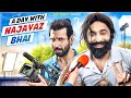 A Day With Najayaz Bhai Harsh Beniwal