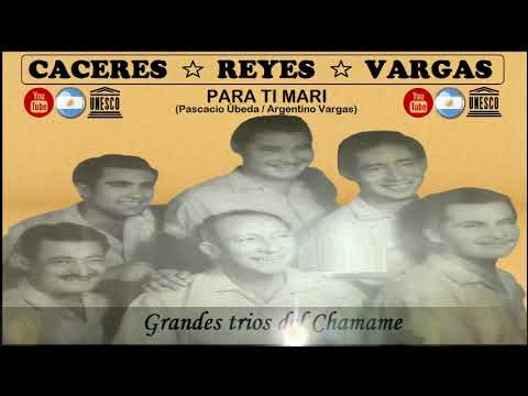 🇦🇷🇦🇷 TRIO CACERES - REYES - VARGAS 🇦🇷 🇦🇷 VOCES CONSAGRADAS 🇦🇷🇦🇷 CHAMAME DE LA HUMANIDAD 🇦🇷🇦🇷