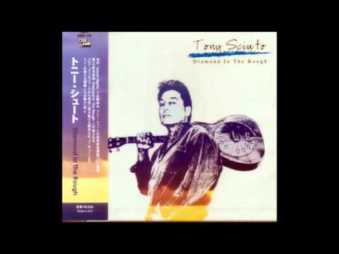 tony sciuto "the last sound love makes"diamond in the rough-2004