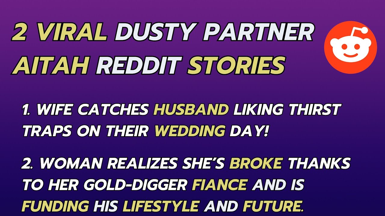 2 STORIES: HUSBAND Caught Cheating On Wedding Day, Woman Goes Broke Funding Her Man's Comfy Life