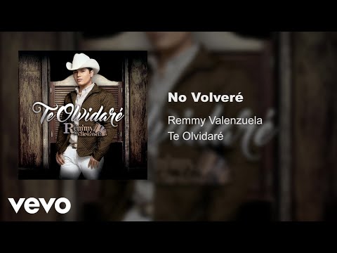 Remmy Valenzuela - No Volveré (Audio)
