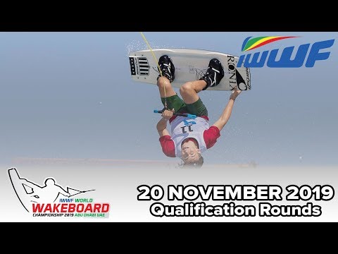 2019 IWWF World Wakeboard Championships - Qualification Rounds: 20 Nov 2019