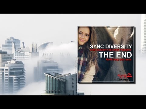 Sync Diversity - The End (Re-N Deep dubmix ) chillstep