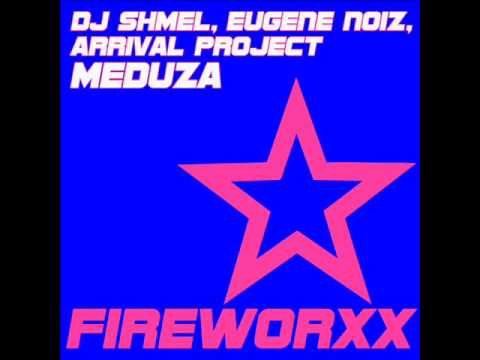 DJ Shmel, Eugene Noiz, Arrival Project - Meduza Teaser