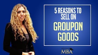 Groupon Goods   5 Reasons to Sell on Groupon Goods