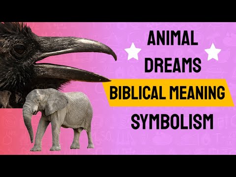 Biblical Dream Interpretation Animals - Would you like the meaning of your dream