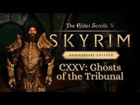 Let's Play Skyrim as Dragonborn 125: Ghosts of the Tribunal