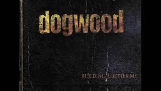 Dogwood - Building a Better Me, Great Literature &amp; The Good Times  (Demo Length Versions)