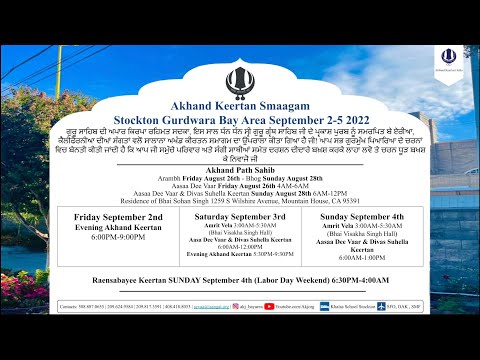 Akhand Keertan - Annual Akhand Keertan Smaagam - Stockton (Bay Area), CA - SatEve, Sept 3, 2022