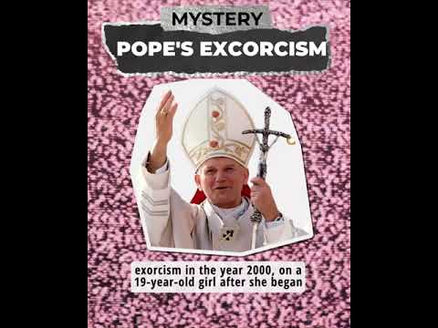 Unsolved Mystery - Pope's Excorcism