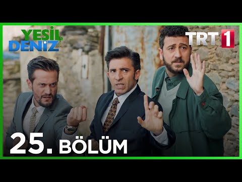 25. Bölüm “Mutsuzluk mu? Suçluluk mu?” / Yeşil Deniz (1080p)