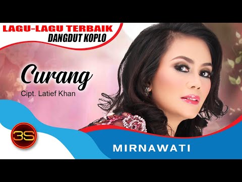 Mirnawati - Curang [Official Music Video]