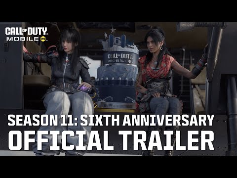 Call of Duty: Mobile - Season 11: Sixth Anniversary Official Trailer