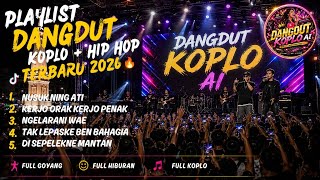 Download lagu FULL ALBUM DANGDUT KOPLO & KOPLO RAB TERBARU 2026🔥 NUSUK NING ATI - DI SEPELEKNE MANTAN mp3