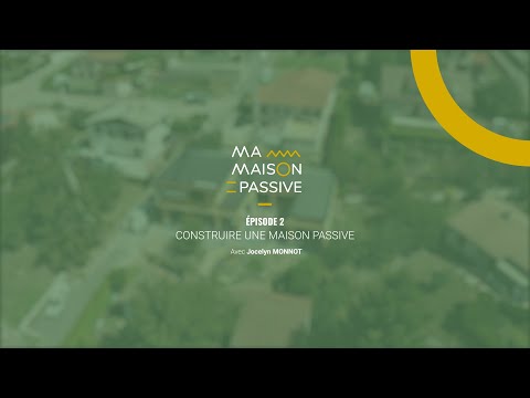 Construire une maison passive - Ma-Maison-Passive.com