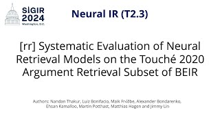 Download the video "SIGIR 2024 T2.3 [rr] Systematic Eval of Neural Ret Mod Touché 2020 Argument Retrieval Subset BEIR"