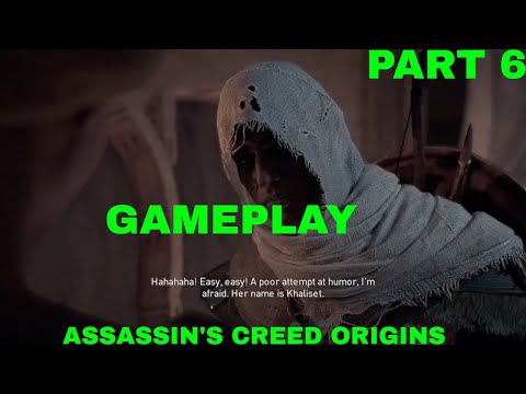ASSASSIN'S CREED ORIGINS Walkthrough Gameplay Part 6 (AC Origins)