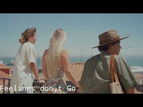 Feelings Do`t go