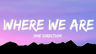 Download lagu One Direction - Where We Are (lyrics) mp3 Download lagu One Direction - Where We Are (lyrics) mp3
